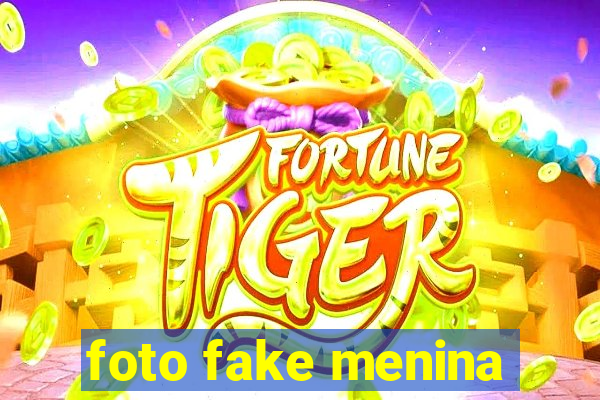 foto fake menina